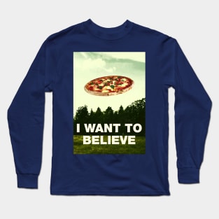 I WANT TO BELIEVE Long Sleeve T-Shirt